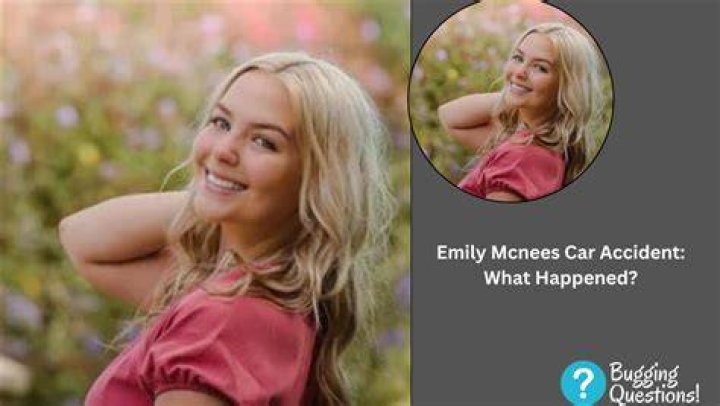 Emily McNees Car Accident, Emily McNees Obituary News
