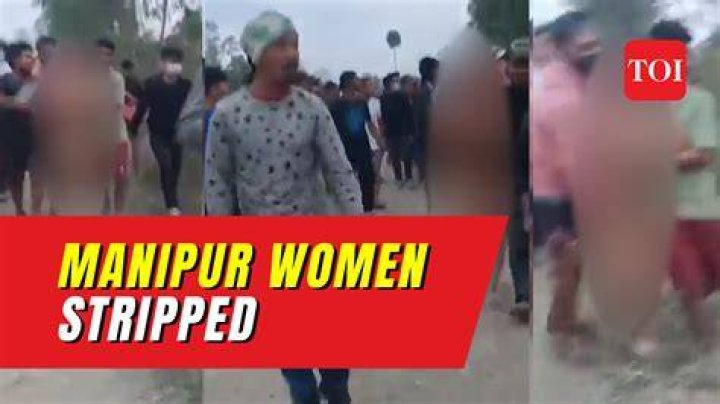 Manipur women paraded video viral original incident sparks controversy
