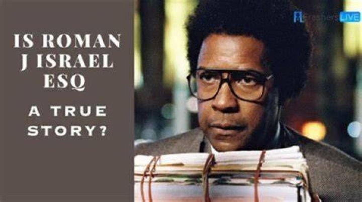 Unraveling The Story Behind "Roman J. Israel, Esq."