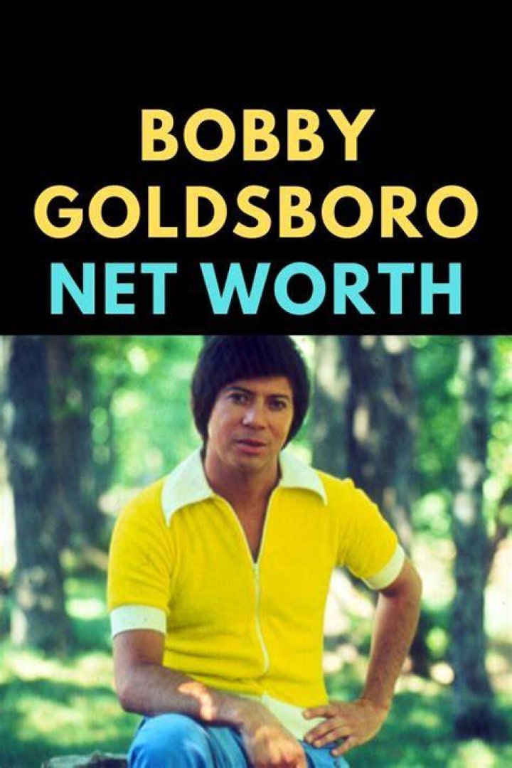 Unveiling Bobby Goldsboro's Net Worth: Discoveries And Insights