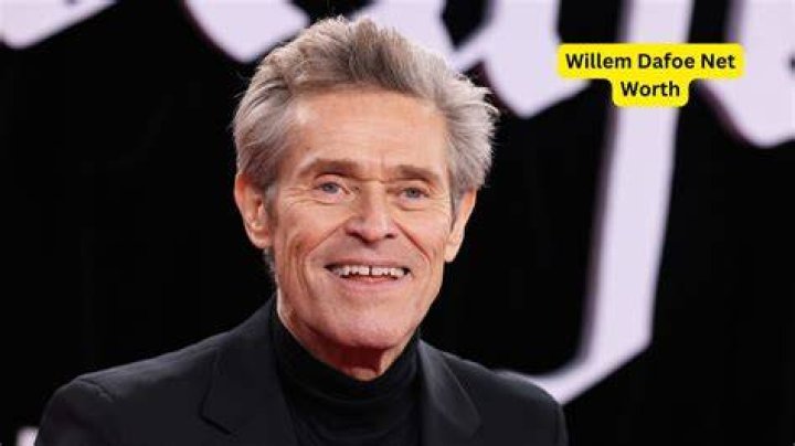 Willem Dafoe Net Worth Net Worth Lists